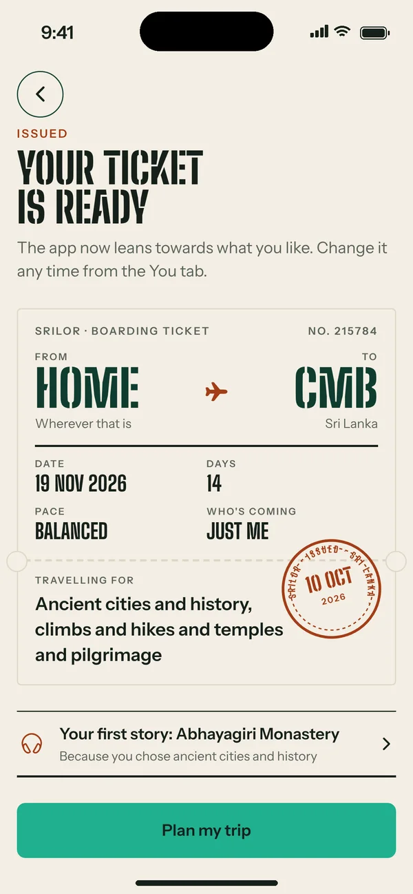 Srilor app: your ticket, with when you land, how long, your pace and what you love, ready to Plan my trip